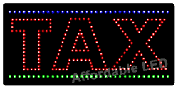 Item# L9100 - Tax LED Sign ( 12&quot;H X 24&quot;L X 1&quot;D)