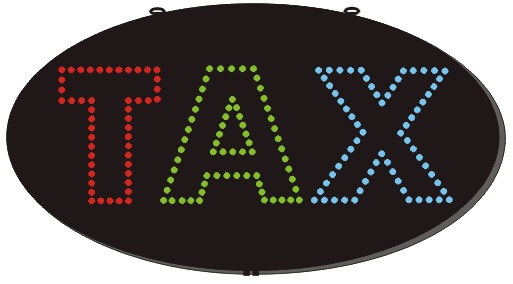 LED Tax Sign (27&quot; x 15&quot;)